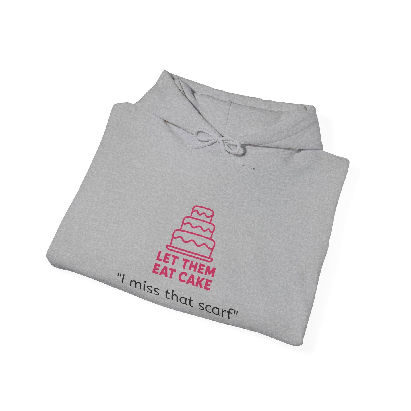 IMissThatScarf.com - Embroidered Hooded Sweatshirt #letthemeatcake (Unisex Heavy Blend™) - Limited Gavin Newsom Edition(™)