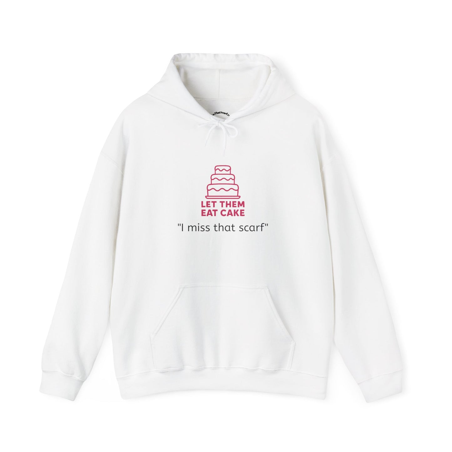 IMissThatScarf.com - Embroidered Hooded Sweatshirt #letthemeatcake (Unisex Heavy Blend™) - Limited Gavin Newsom Edition(™)