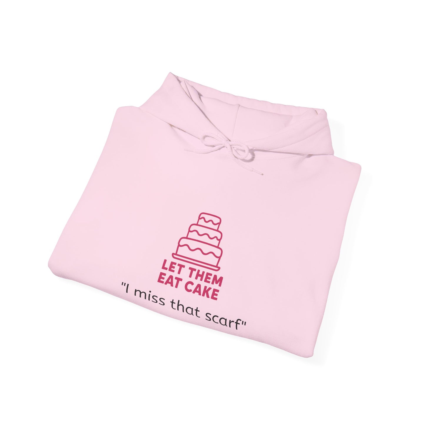 IMissThatScarf.com - Embroidered Hooded Sweatshirt #letthemeatcake (Unisex Heavy Blend™) - Limited Gavin Newsom Edition(™)