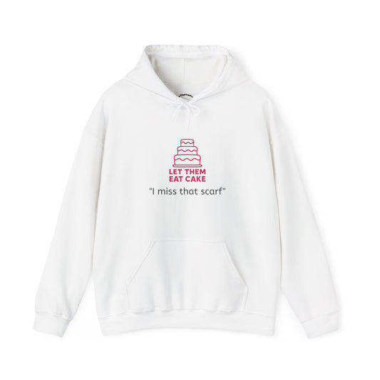 IMissThatScarf.com - Embroidered Hooded Sweatshirt #letthemeatcake (Unisex Heavy Blend™) - Limited Gavin Newsom Edition(™)